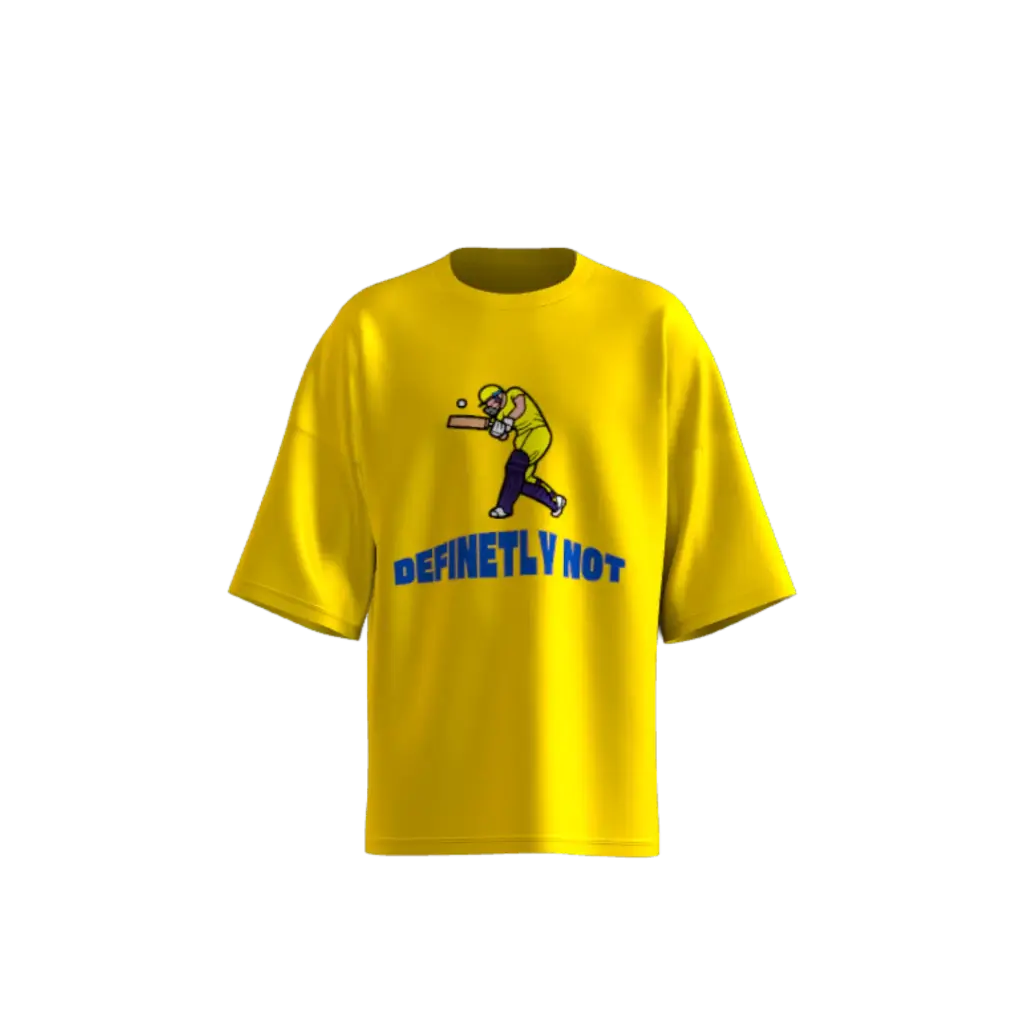 DEFINITELY NOT CSK T-SHIRT